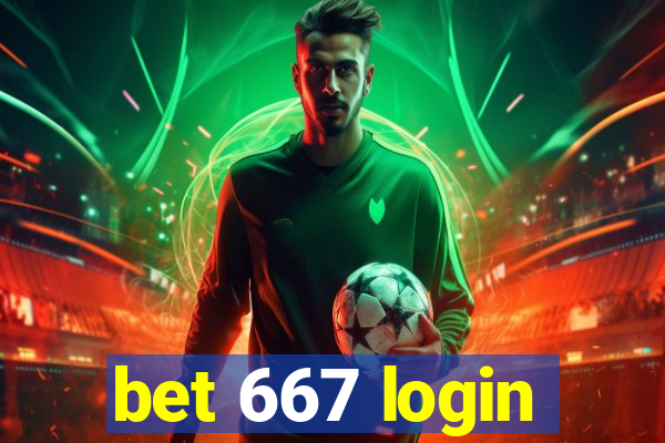 bet 667 login